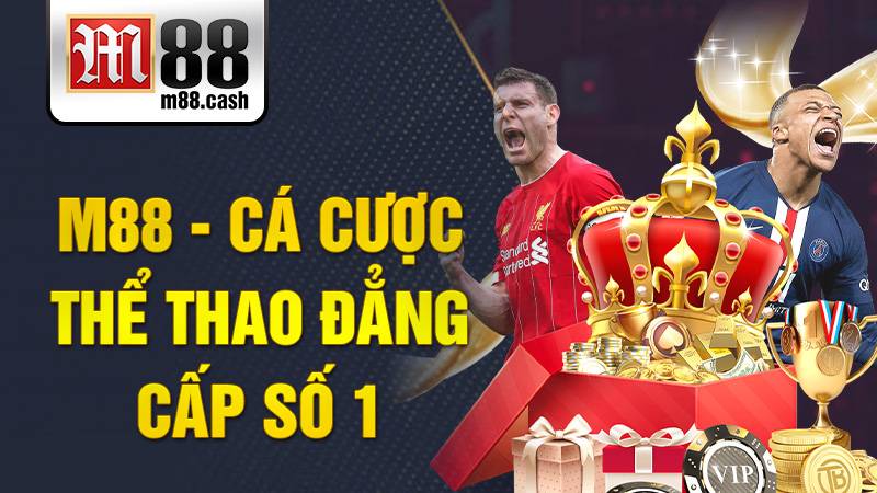 M88 28 M88 nhà cái uy tín số 1 châu Á